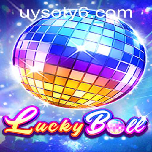 Exploring the World of LuckyBall and the Phenomenon of Uysoty